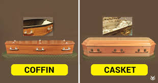 Casket And Coffin Are Thesame?